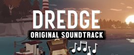 DREDGE - Original Soundtrack