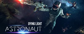 Dying Light - Astronaut Bundle