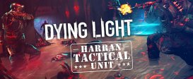 Dying Light – Harran Tactical Unit Bundle