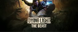 Dying Light: The Beast