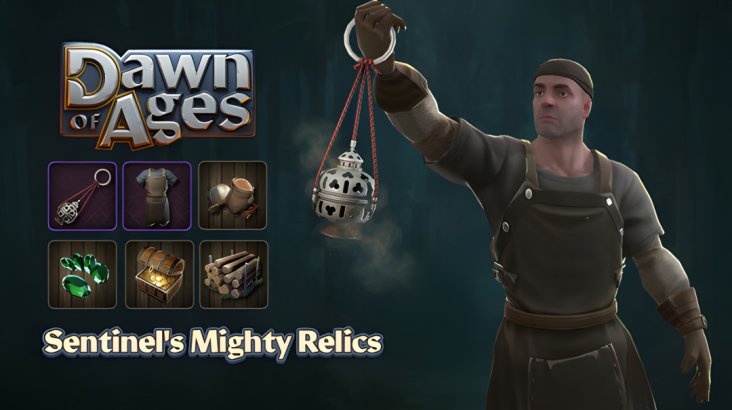 

Dawn of Ages: Sentinel's Mighty Relics