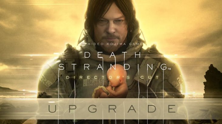 

DEATH STRANDING DIRECTOR'S CUT UPGRADE