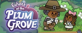 Echoes of the Plum Grove