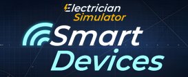 Electrician Simulator - Smart Devices