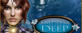 Empress Of The Deep