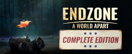 Endzone - A World Apart Complete Edition