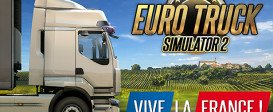Euro Truck Simulator 2 - Vive la France!