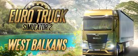 Euro Truck Simulator 2 - West Balkans