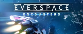 EVERSPACE™: Encounters