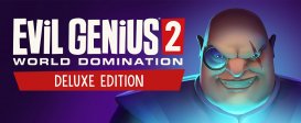 Evil Genius 2: World Domination Deluxe Edition