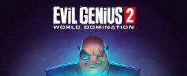 Evil Genius 2: World Domination