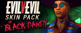 EvilVEvil - Black Dandy Mashaka DLC