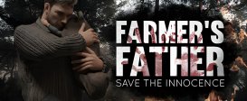 Farmer's Father: Save the Innocence