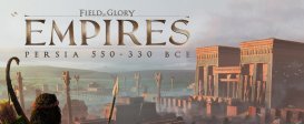Field of Glory: Empires - Persia 550 - 330 BCE