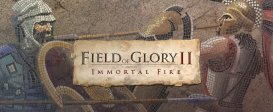 Field of Glory II: Immortal Fire