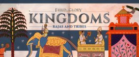 Field of Glory: Kingdoms – Rajas and Tribes