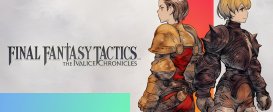 FINAL FANTASY TACTICS - The Ivalice Chronicles