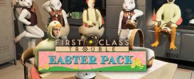 First Class Trouble Easter Pack