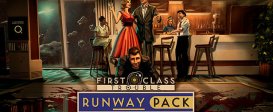 First Class Trouble Runway Pack
