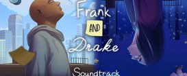 Frank and Drake Soundtrack