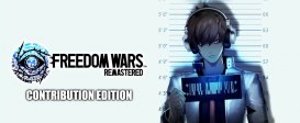 FREEDOM WARS Remastered Contribution Edition