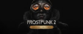 Frostpunk 2 - Deluxe Edition