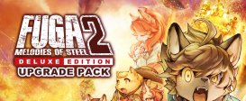 Fuga: Melodies of Steel 2 - Deluxe Edition Upgrade Pack