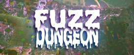 Fuzz Dungeon