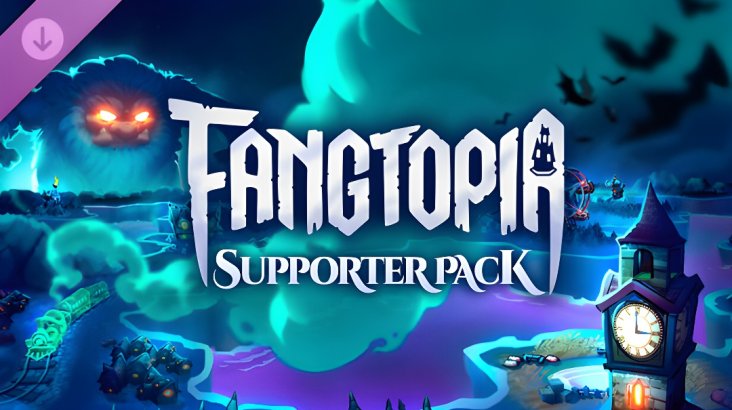 Fangtopia Supporter Pack