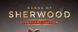 Gangs of Sherwood - Lionheart Edition