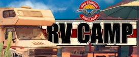 Gas Station Simulator - RV Camp DLC