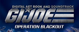 G.I. Joe: Operation Blackout - Digital Art Book and Soundtrack