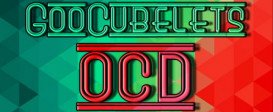 GooCubelets: OCD