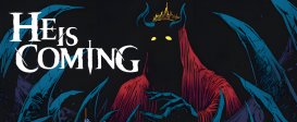 He is Coming