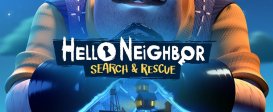 Hello Neighbor VR: Search and Rescue