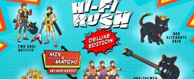 Hi-Fi Rush – Deluxe Edition