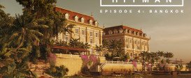 HITMAN - Episode 4: Bangkok