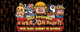 Holy Potatoes! A Weapon Shop?! - Spud Tales: Journey to Olympus