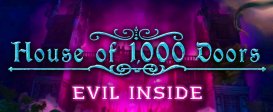 House of 1000 Doors: Evil Inside