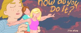 how do you Do It?