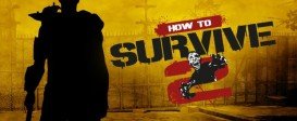 How to Survive 2