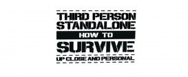 How to Survive Third Person Standalone