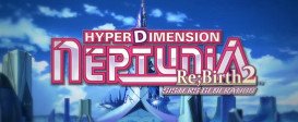 Hyperdimension Neptunia Re;Birth2: Sisters Generation