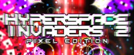 Hyperspace Invaders II: Pixel Edition