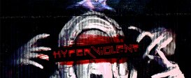 HYPERVIOLENT