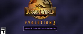 Jurassic World Evolution 2: Early Cretaceous Pack