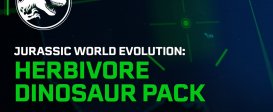 Jurassic World Evolution: Herbivore Dinosaur Pack