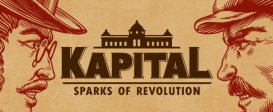 Kapital: Sparks of Revolution