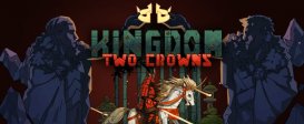 Kingdom Two Crowns: Royal Edition