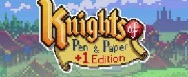Knights of Pen and Paper + 1 Edition